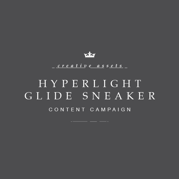 Hyper Glide Campaign
